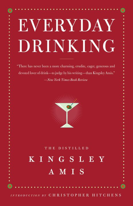 Everyday+Drinking-+The+Distilled+Kingsley+Amis