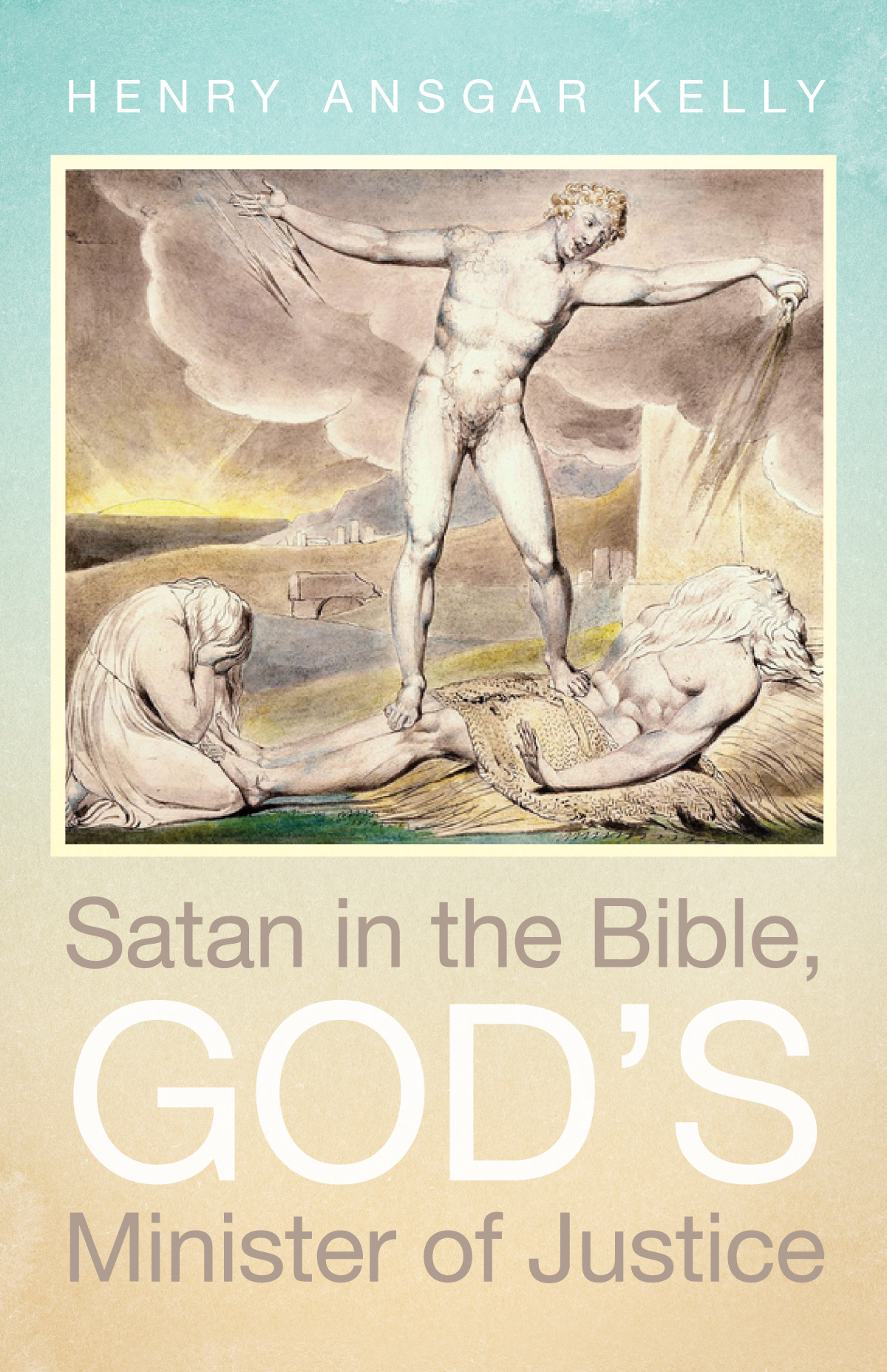 Book cover of “Satan in the Bible, God’s Minister of Justice”