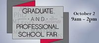 Graduate and Professional School Fair