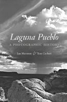 Laguna Pueblo: A Photographic History